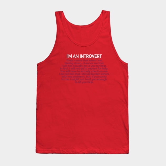 I'm An Introverts Tank Top by yayo99